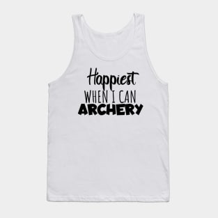 Happyiest when i can archery Tank Top